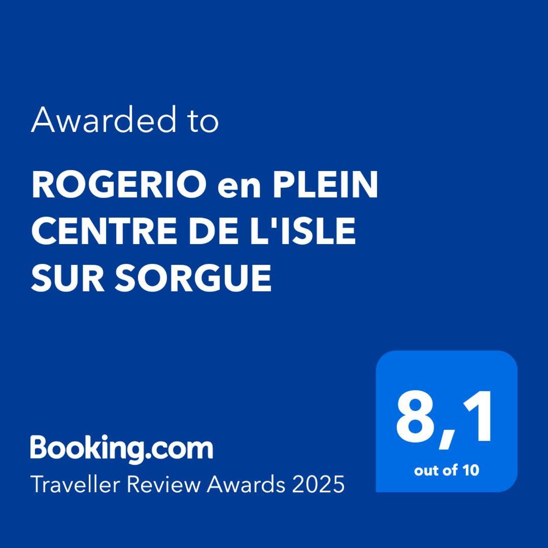 Rogerio En Plein Centre De L'Isle Sur Sorgue Apartment ภายนอก รูปภาพ